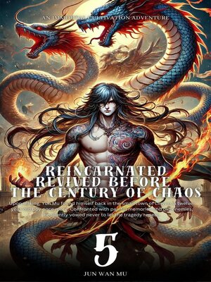 cover image of Reincarnated Revived Before the Century of Chaos